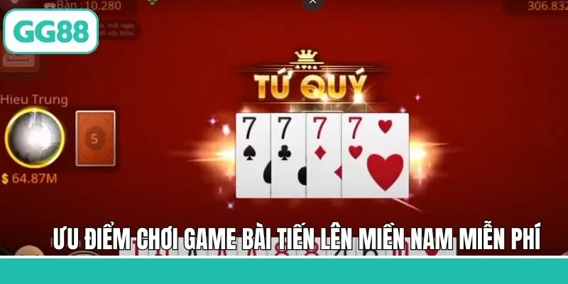 Ưu điểm nổi bật khi trải nghiệm game tiến lên tại nhà cái