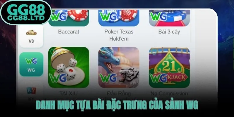 Game bài WG GG88 danh mục chọn lọc có chủ đích từ bài Việt